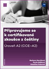 Připravujeme se k certifi kované zkoušce z češtiny, úroveň A2