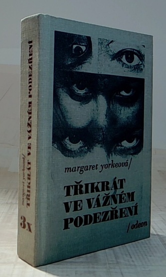 Třikrát ve vážném podezření