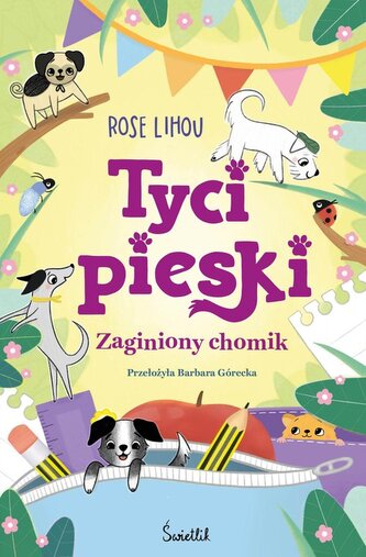 Zaginiony chomik. Tycipieski. Tom 2 Zaginiony chomik. Tycipieski. Tom 2