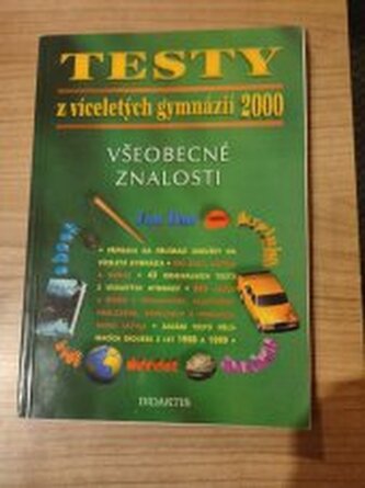 Testy z víceletých gymnázií 2000: všeobecné znalosti