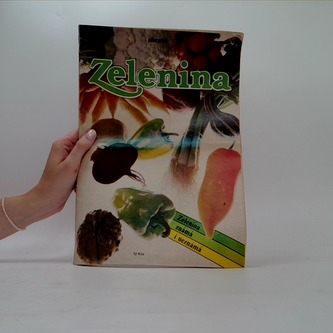 Zelenina známá i neznámá