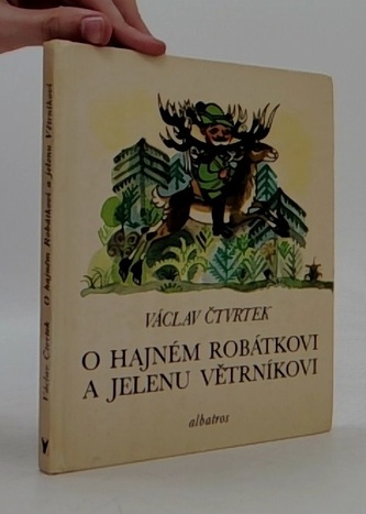 O hajném Robátkovi a jelenu Větrníkovi