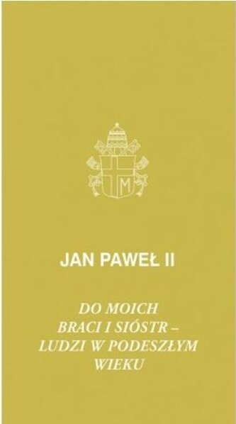 Do moich braci i sióstr - ludzi w podeszłym wieku