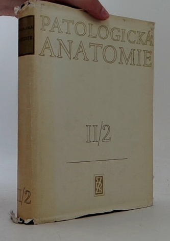 Patologická anatomi II/1 + II/2 (komplet 2 knih)