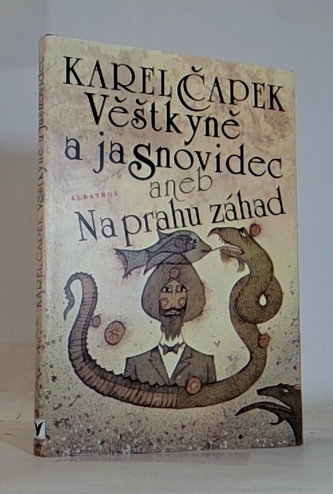 Věštkyně a jasnovidec aneb Na prahu záhad