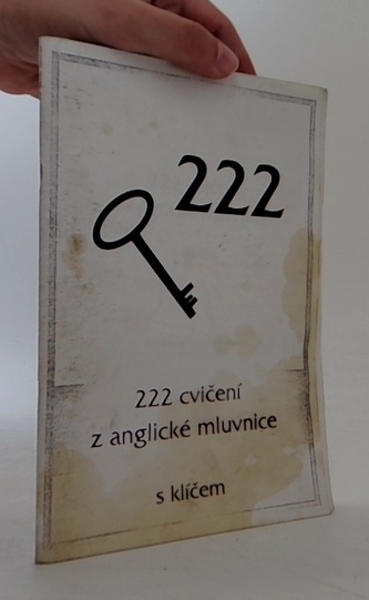 222 cvičení z anglické mluvnice s klíčem