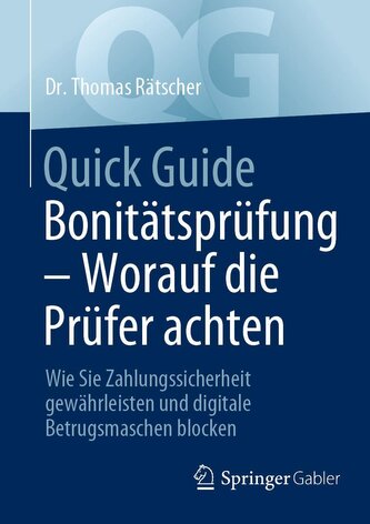 Quick Guide Bonitätsprüfung ¿ Worauf die Prüfer achten