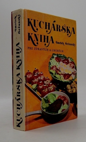 Kuchárska kniha pre zdravých a chorých