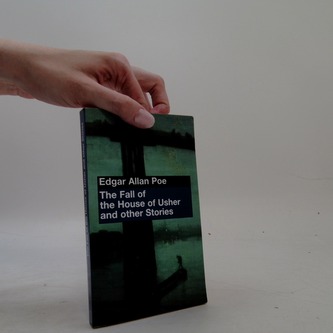 The Fall of the House of usher and other Stories