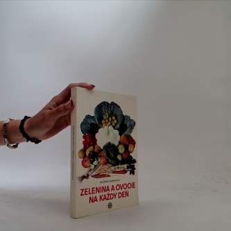 Zelenina a ovocie na každý deň