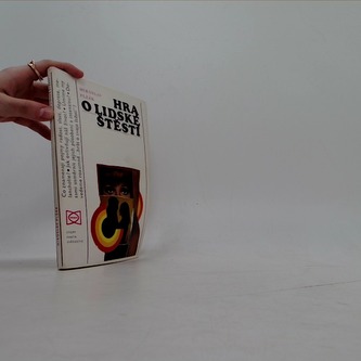 Hra o lidské štěstí