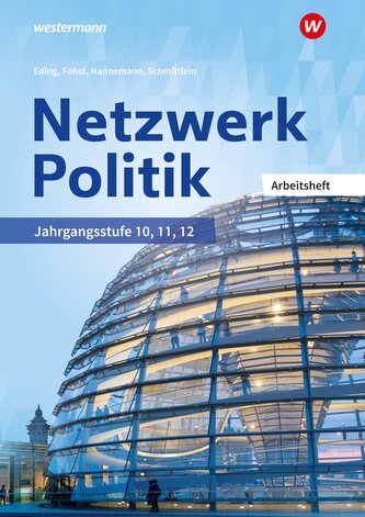 Netzwerk Politik. Arbeitsheft