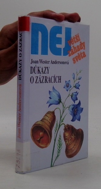 Největší záhady světa - důkazy o zázracích