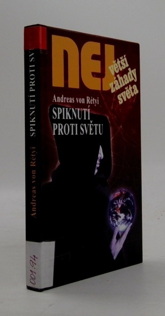 Největší záhady světa - spiknutí proti světu