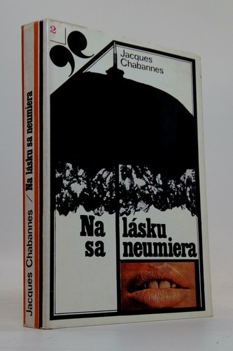 Na lásku sa neumiera
