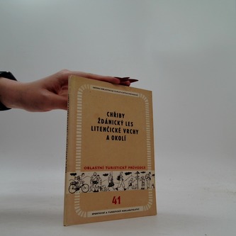 Chřiby, Ždánický Les, Litenčické Vrchy a okolí