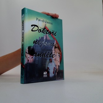 Doktoři nejsou andělé