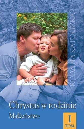 Chrystus w rodzinie