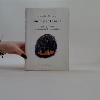 Smrt profesora a jiné příběhy z univerzitního prostředí