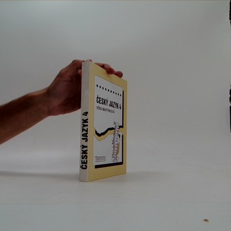 Český jazyk 4 alternativní učebnice pro 4. ročník středních škol
