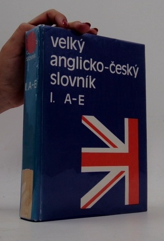 Velký anglicko-český slovník I. A-E