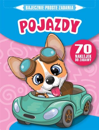 Bajecznie proste zadania. Pojazdy Bajecznie proste zadania. Pojazdy