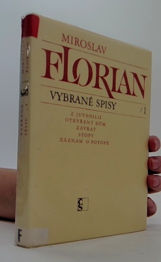 Miroslav Florian - Vybrané spisy 1