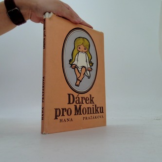 Dárek pro Moniku