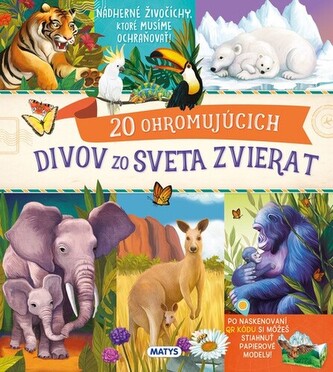 20 ohromujúcich divov zo sveta zvierat 20 ohromujúcich divov zo sveta zvierat