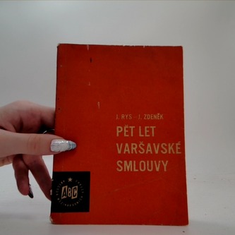 Pěť let varšavske smlouvy