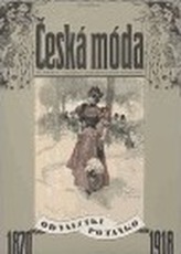 Česká móda 1870-1918