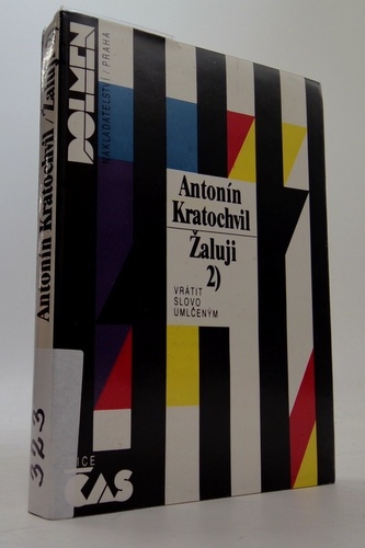Žaluji 2) - Vrátit slovo umlčeným