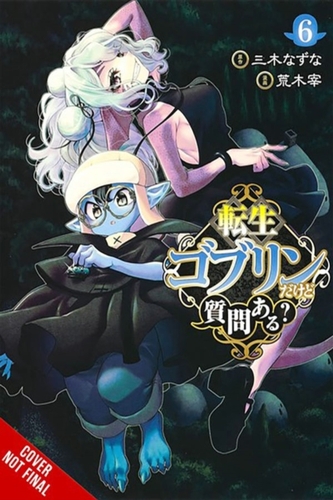 So What's Wrong with Getting Reborn as a Goblin?, Vol. 6 So What's Wrong with Getting Reborn as a Goblin?, Vol. 6