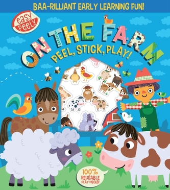 Easy Peely On the Farm - Peel, Stick, Play! Easy Peely On the Farm - Peel, Stick, Play!