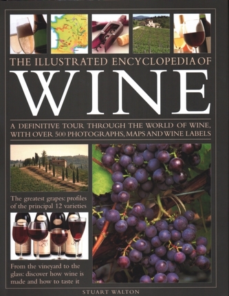 The New Illustrated Guide to Wine