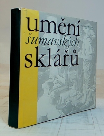 Umění šumavských sklářů