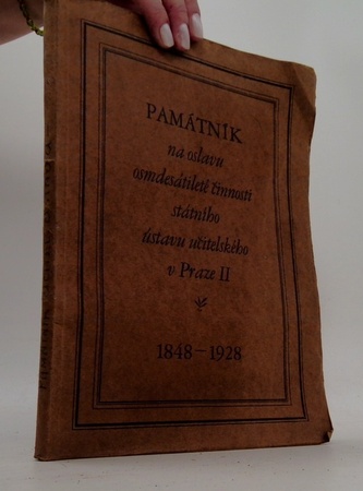 Památník na oslavu osmdesátileté činnosti státního ústavu učitel