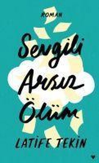 Sevgili Arsiz Ölüm Ciltli