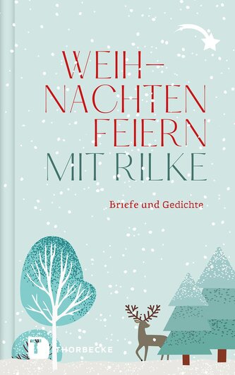 Weihnachten feiern mit Rilke