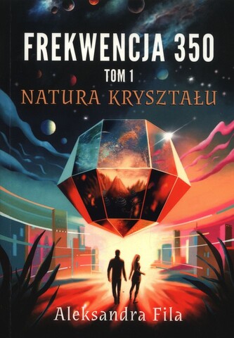 Frekwencja 350 Tom 1 Natura kryształu