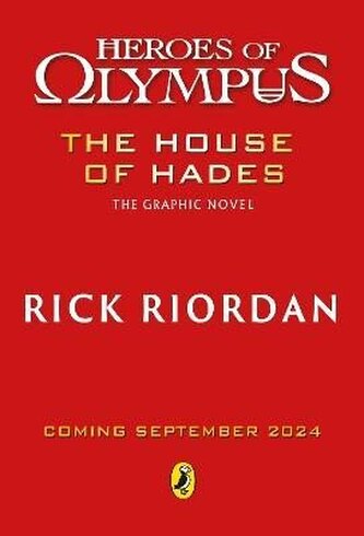The House of Hades: The Graphic Novel (Heroes of Olympus Book 4) The House of Hades: The Graphic Novel (Heroes of Olympus Book 4)