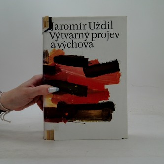 Výtvarný projev a výchova