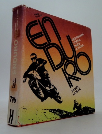 Enduro šestidenní včera, dnes a zítra