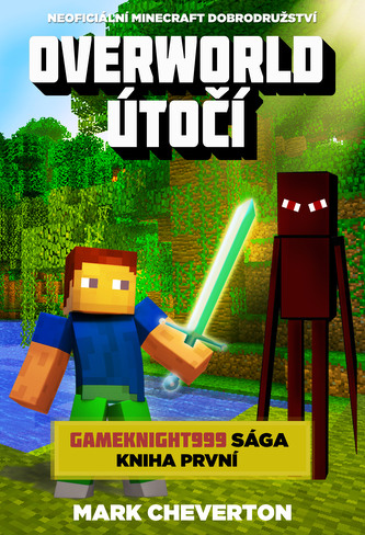 Overworld útočí Overworld útočí