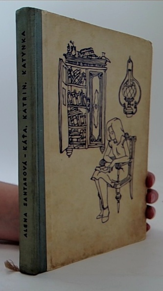 Káťa, Katrin, Katynka