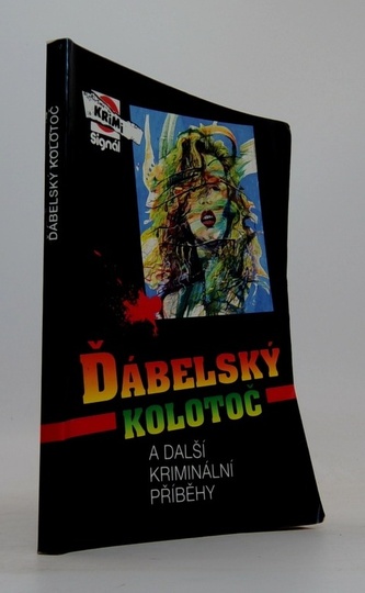 Ďábelský kolotoč a další kriminální příběhy