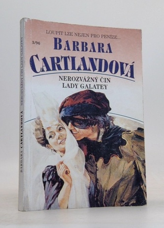 Nerozvážný čin Lady Galatey