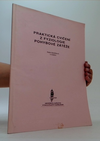 Praktická cvičení z fyziologie pohybové zátěže