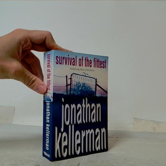 Survival of the fittestt