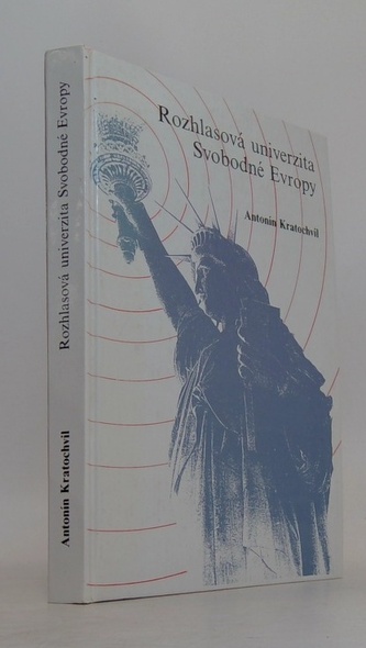 Rozglasová univerzita Svobodné Evropy. I. díl